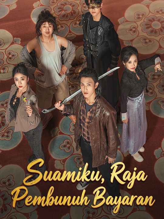 Suamiku, Raja Pembunuh Bayaran