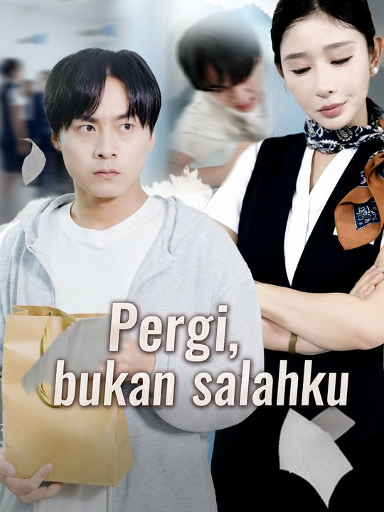 Pergi, bukan salahku