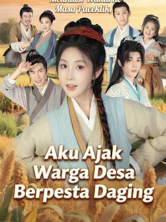 Melintasi Waktu ke Masa Paceklik, Aku Ajak Warga Desa Berpesta Daging