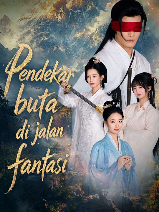 Pendekar buta di jalan fantasi