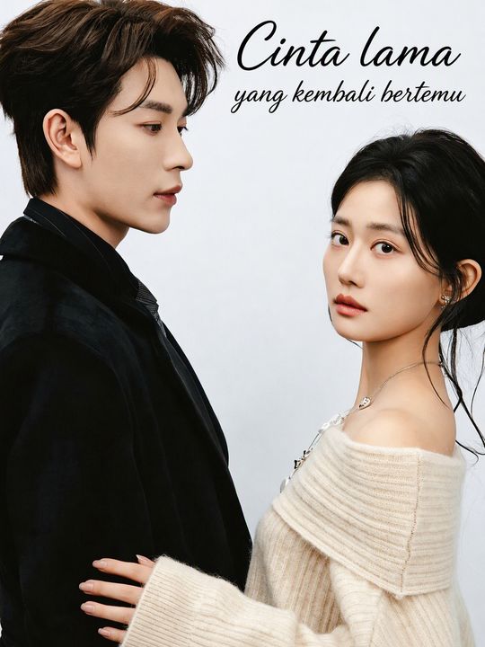 Cinta lama yang kembali bertemu