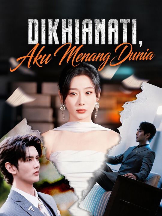 Dikhianati, Aku Menang Dunia