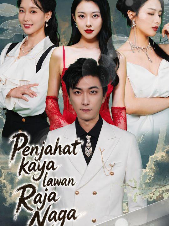 Penjahat kaya lawan Raja Naga