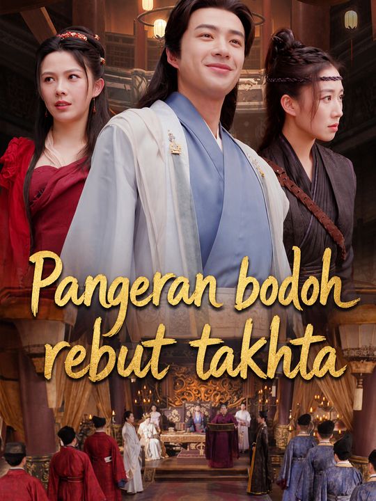 Pangeran bodoh rebut takhta