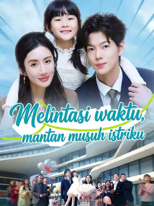 Melintasi waktu, mantan musuh istriku