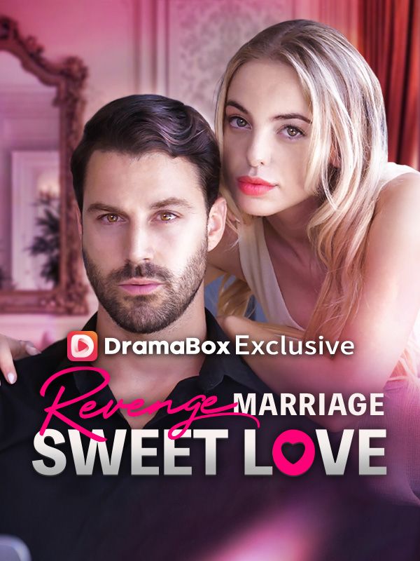 Revenge Marriage Sweet Love