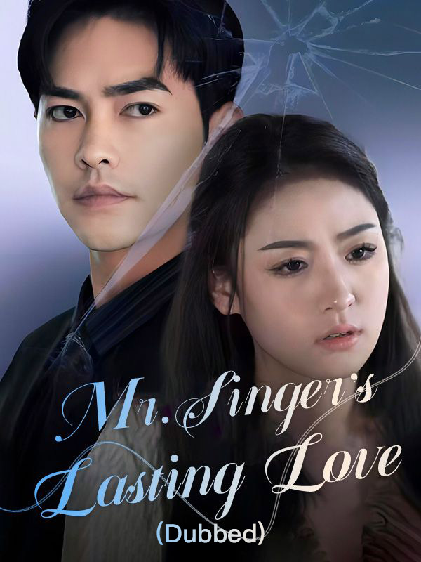 Mr. Singer’s Lasting Love（DUBBED)