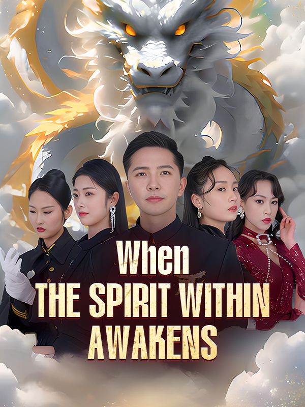 When the Spirit Within Awakens