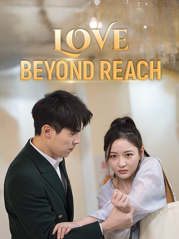 Love Beyond Reach