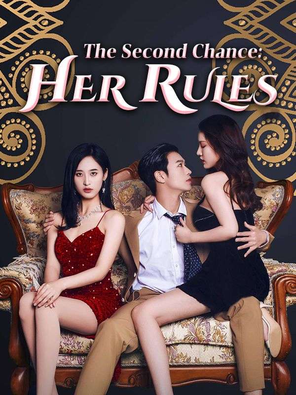 The Second Chance: Her Rules