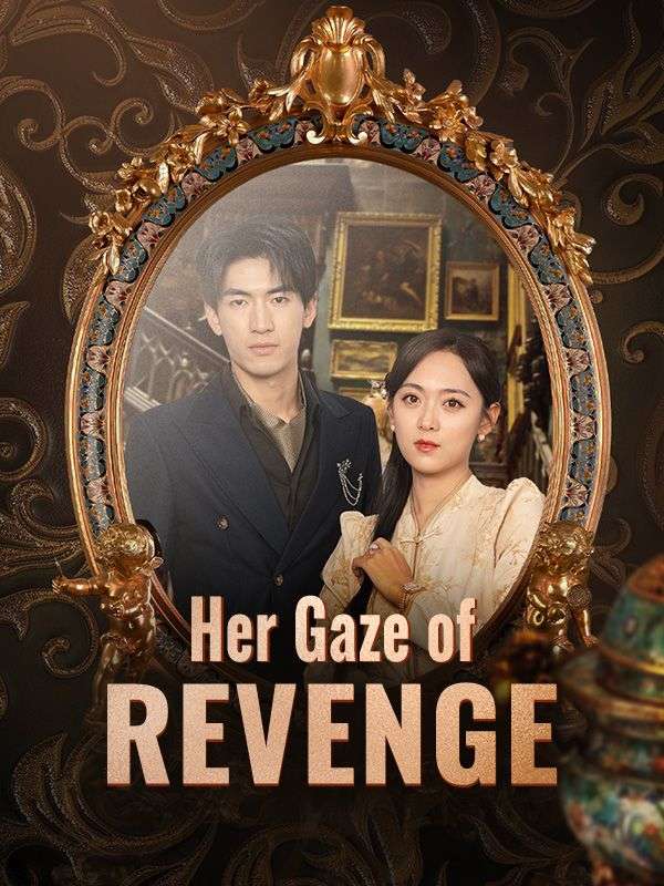 Her Gaze of Revenge