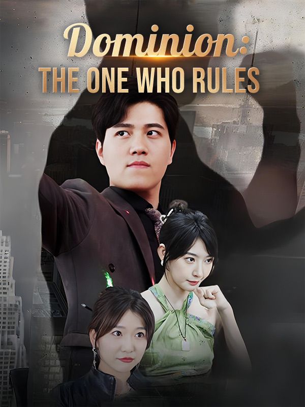 Dominion: The One Who Rules