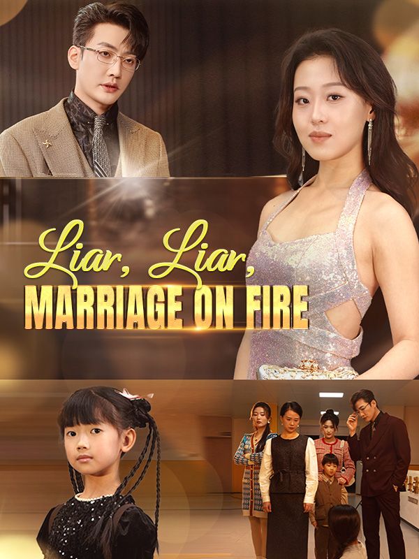 Liar, Liar, Marriage on Fire