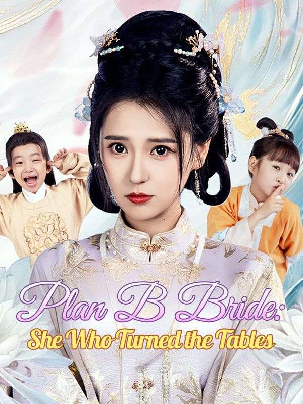 Plan B Bride: She Who Turned the Tables