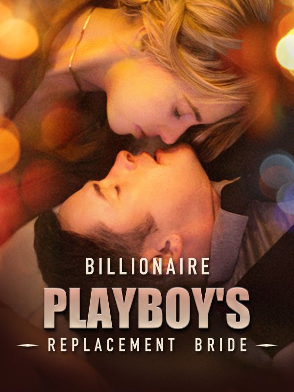 Billionaire Playboy's Replacement Bride