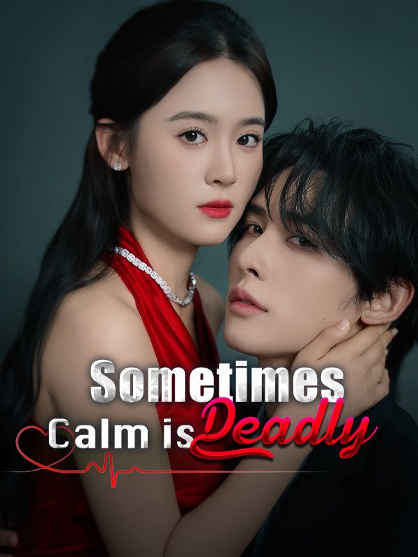 Sometimes, Calm is Deadly