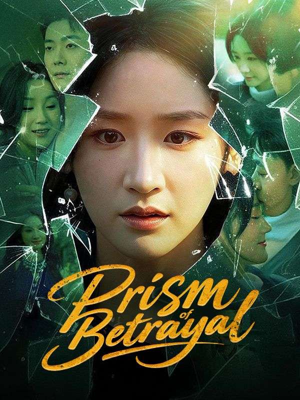 Prism of Betrayal