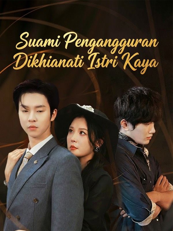 Suami Pengangguran Dikhianati Istri Kaya