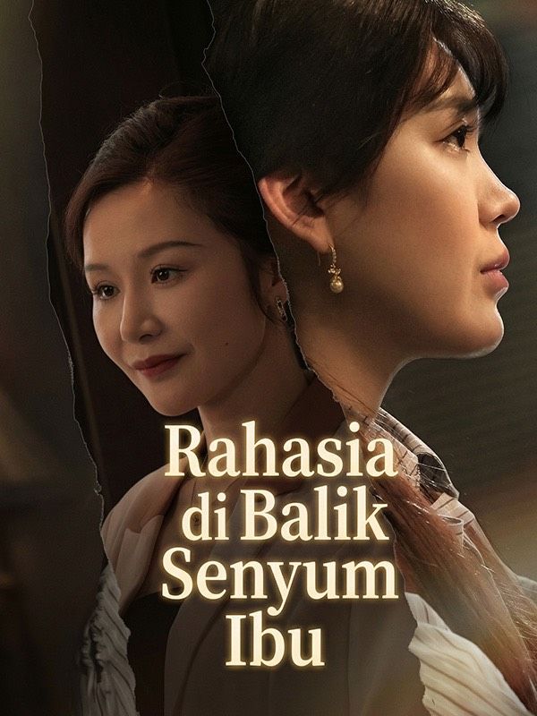 Rahasia di Balik Senyum Ibu