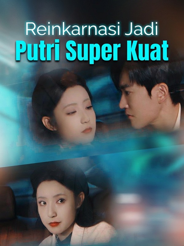 Reinkarnasi Jadi Putri Super Kuat