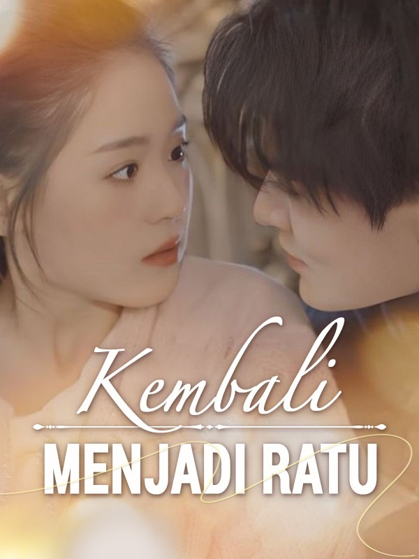 Kembali Menjadi Ratu