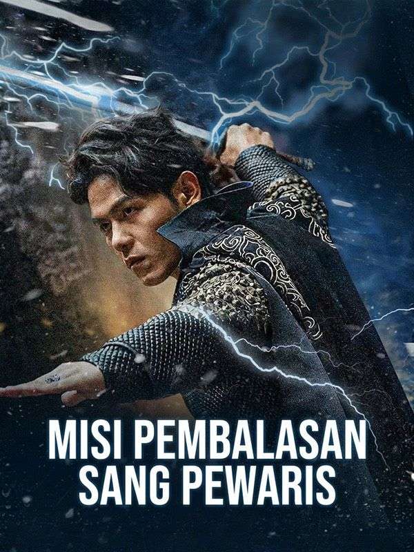 Misi Pembalasan Sang Pewaris