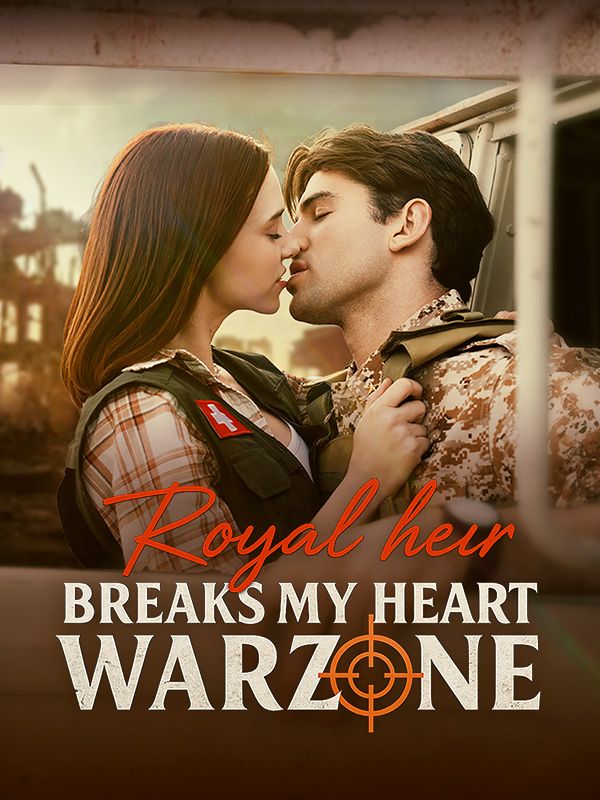 Royal Heir Breaks My Heart In A Warzone