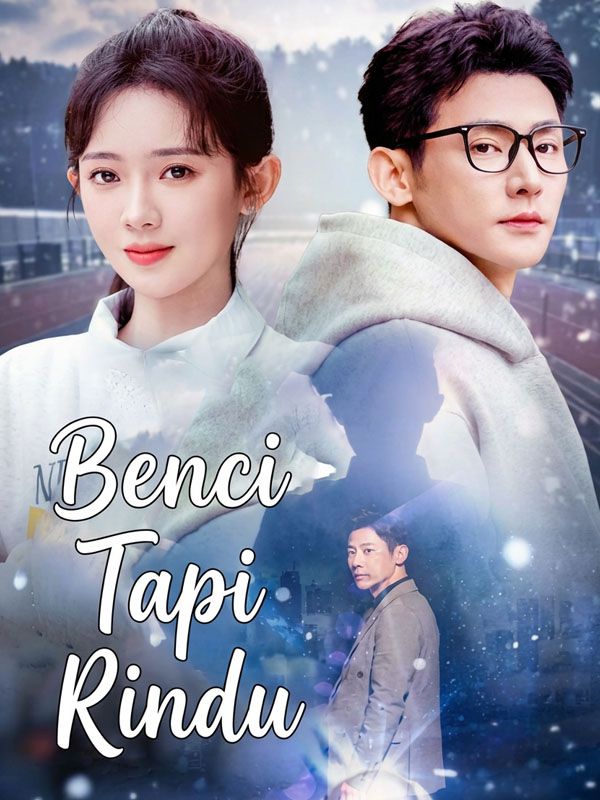 Benci Tapi Rindu