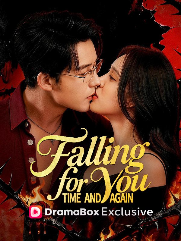 Falling for You, Time and Again