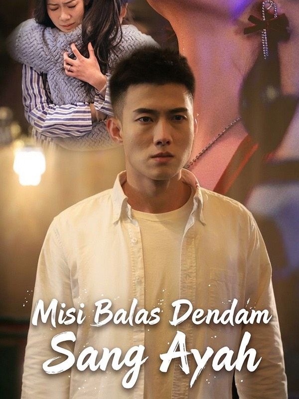 Misi Balas Dendam Sang Ayah
