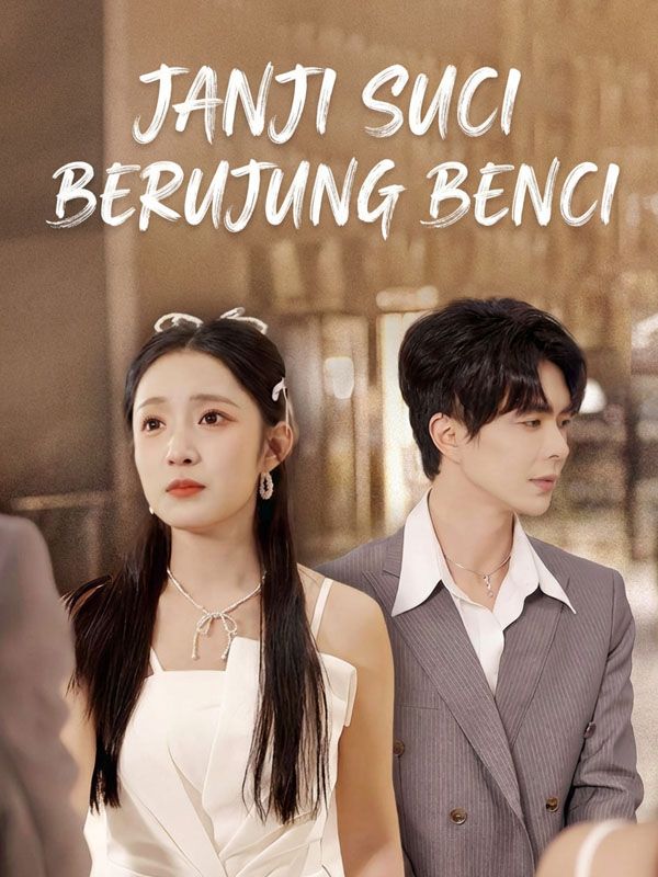 Janji Suci Berujung Benci
