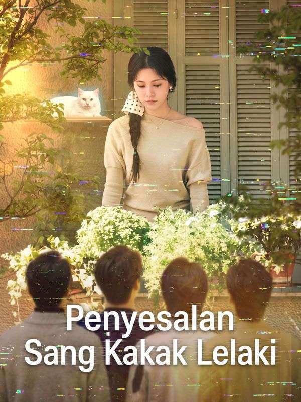 Penyesalan Sang Kakak Lelaki