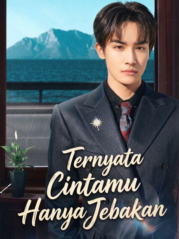 Ternyata Cintamu Hanya Jebakan