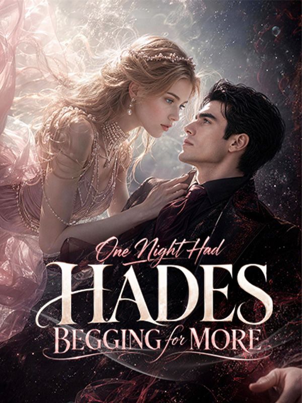 One Night Had Hades Begging for More