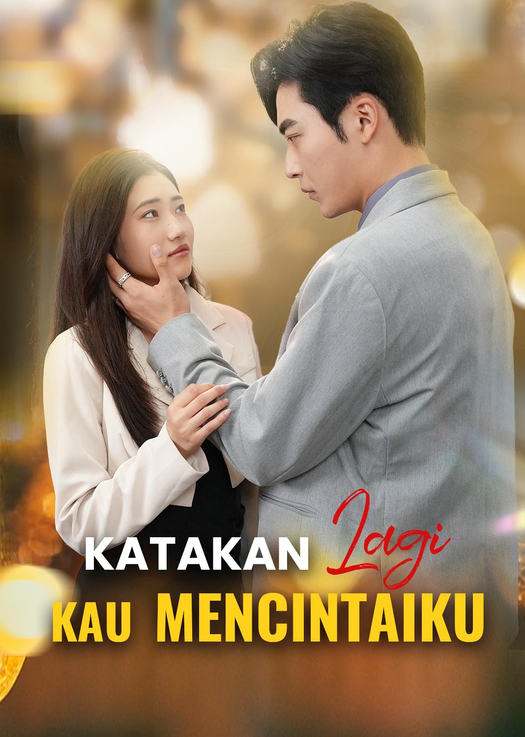 Katakan Lagi Kau Mencintaiku