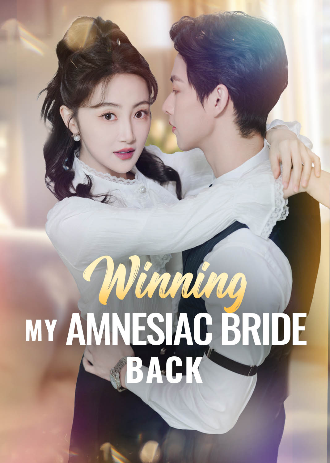Winning My Amnesiac Bride Back
