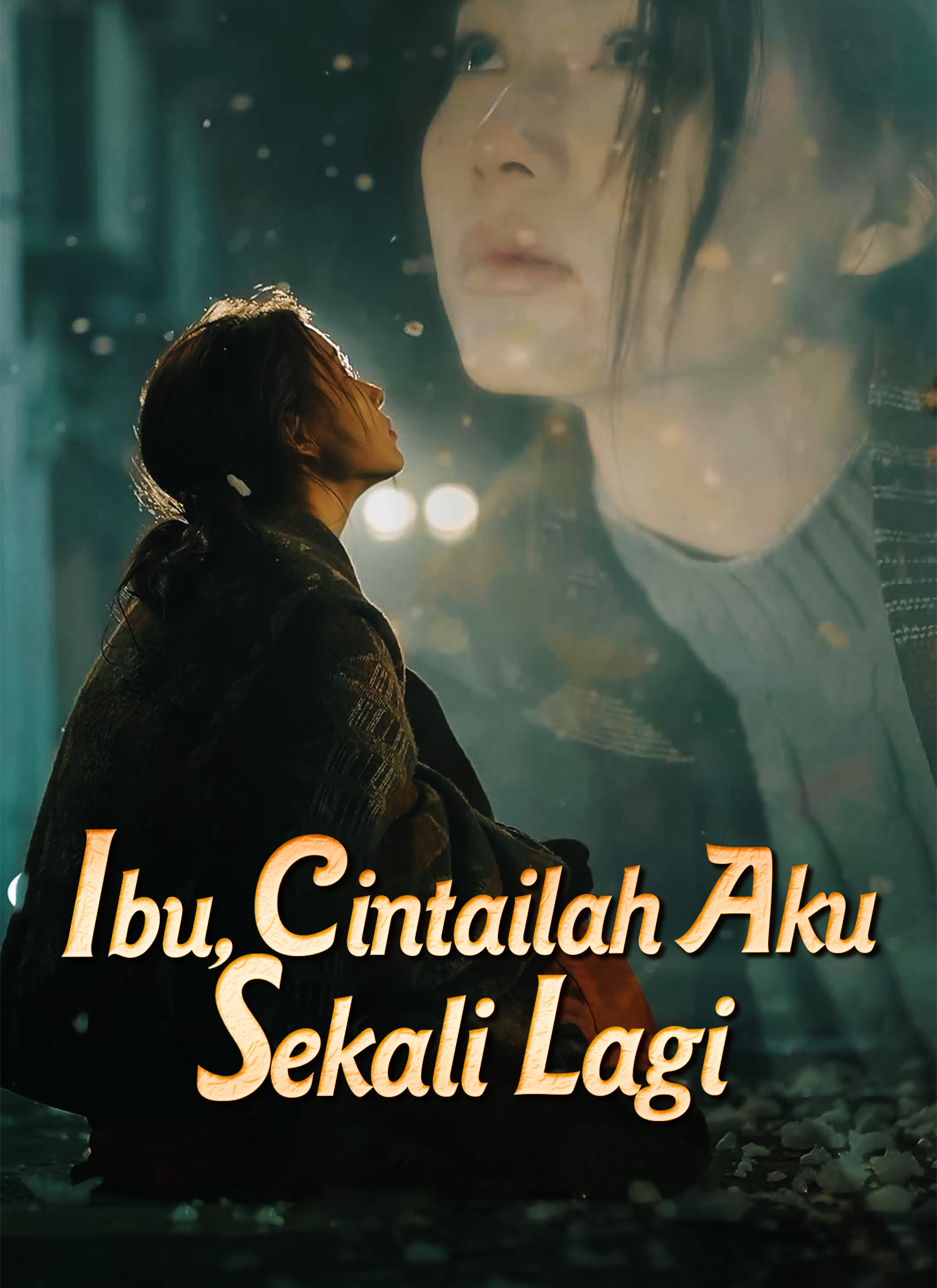 Ibu, Cintailah Aku Sekali Lagi