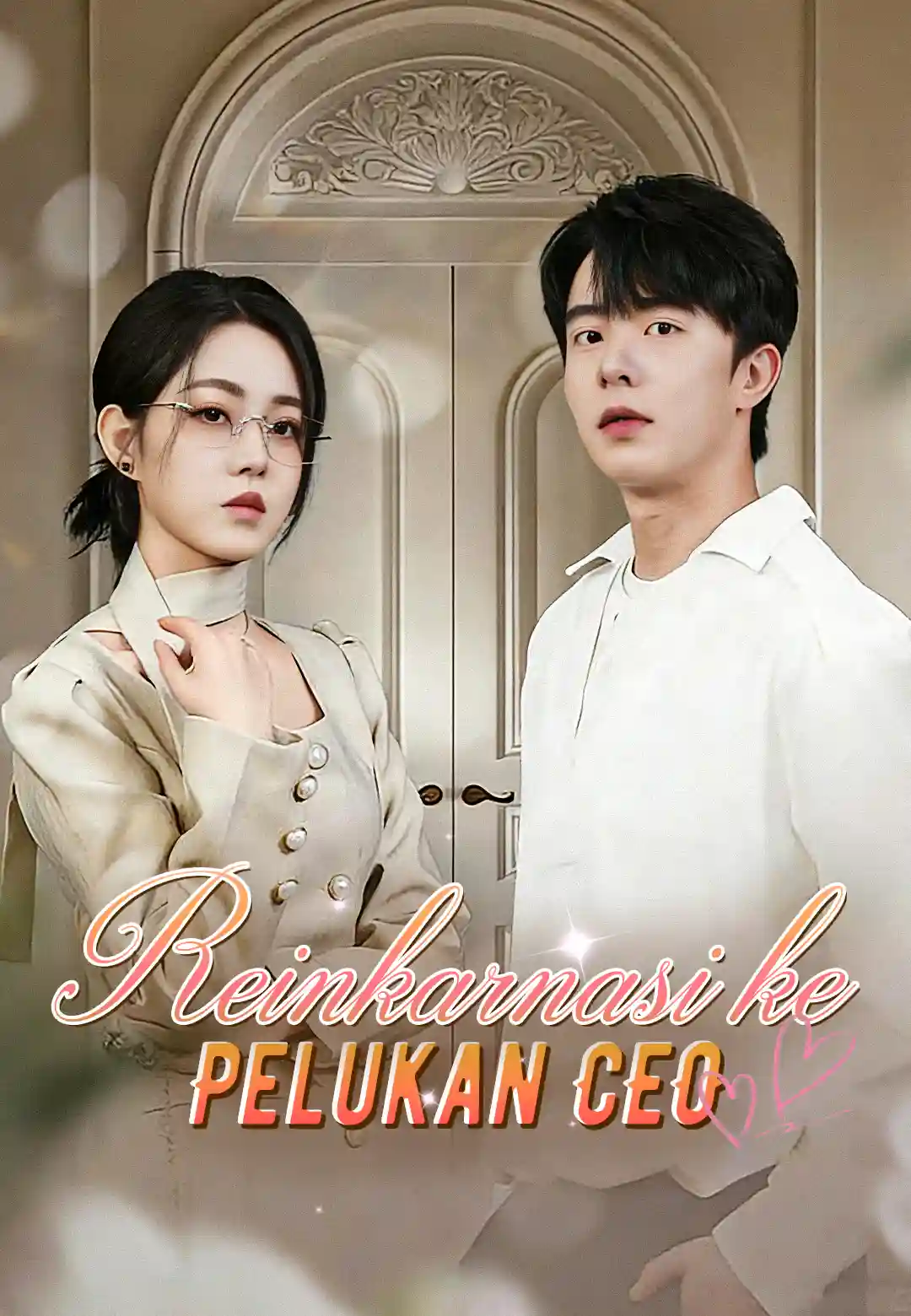 Reinkarnasi ke Pelukan CEO