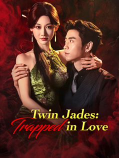 Twin Jades: Trapped in Love