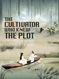 The Cultivator Who Knew the Plot