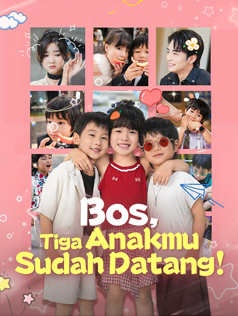 Bos, Tiga Anakmu Sudah Datang!