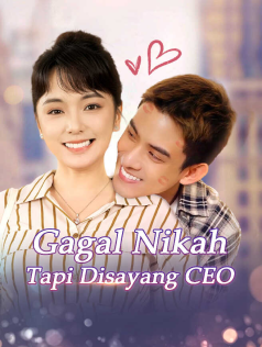 Gagal Nikah, Tapi Disayang CEO