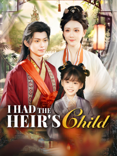 I Had the Heir's Child