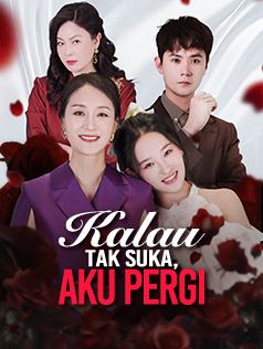 Kalau Tak Suka, Aku Pergi