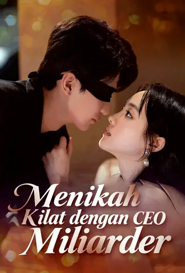 Menikah Kilat dengan CEO Miliarder