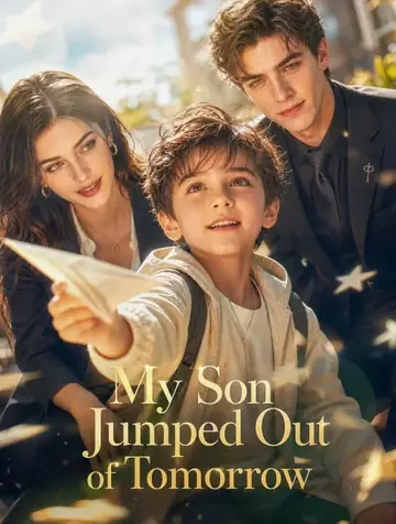 My Son Jumped Out of Tomorrow