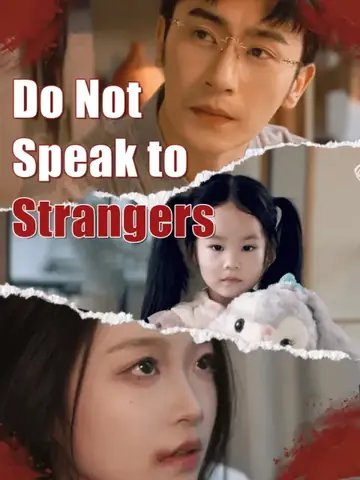 Do Not Speak to Strangers