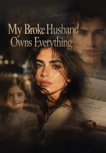 My Broke Husband Owns Everything
