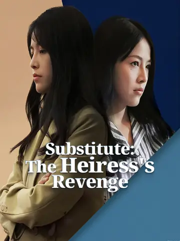 Substitute: The Heiress's Revenge