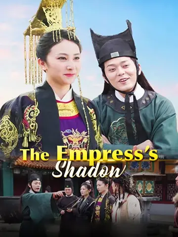 The Empress’s Shadow​